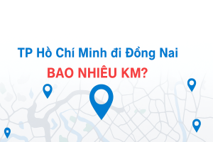 khoang cach tu tp ho chi minh di dong nai bao nhieu km